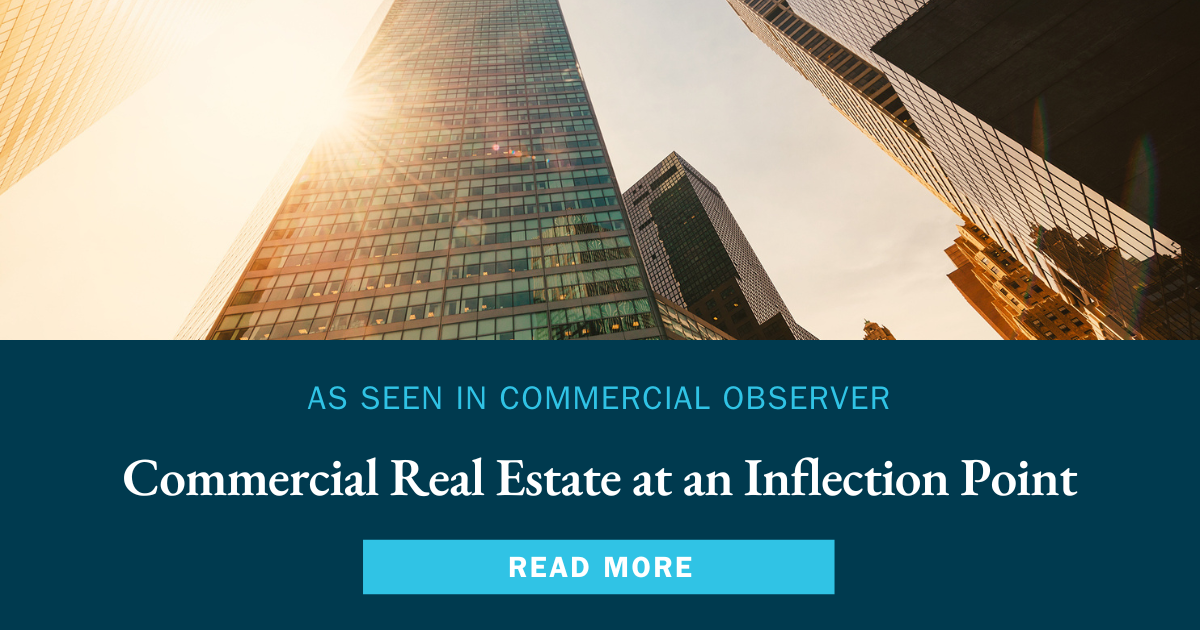 Commercial Real Estate At An Inflection Point